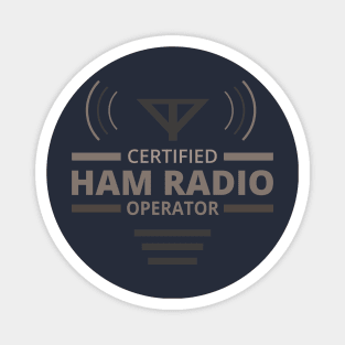 Certified Ham Radio Operator Magnet